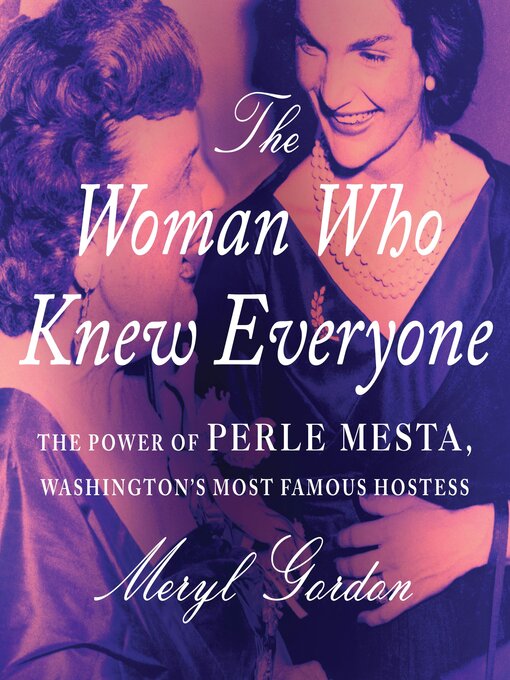 Title details for The Woman Who Knew Everyone by Meryl Gordon - Available